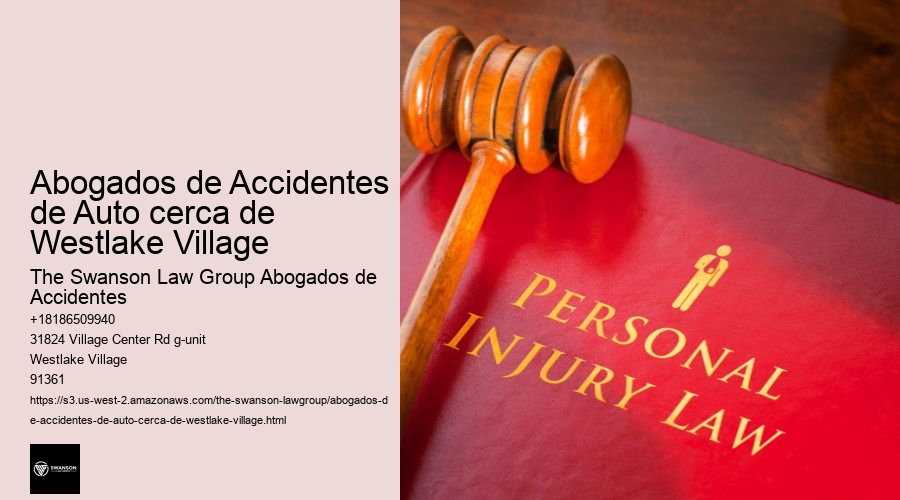 Abogados de Accidentes de Auto cerca de Westlake Village