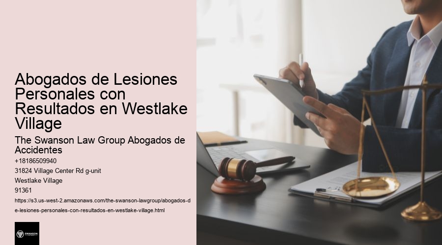 Abogados de Lesiones Personales con Resultados en Westlake Village