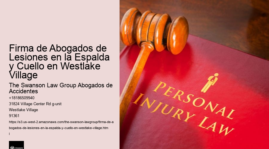 Firma de Abogados de Lesiones en la Espalda y Cuello en Westlake Village