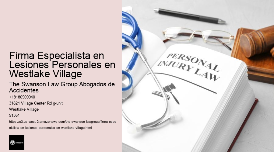 Firma Especialista en Lesiones Personales en Westlake Village