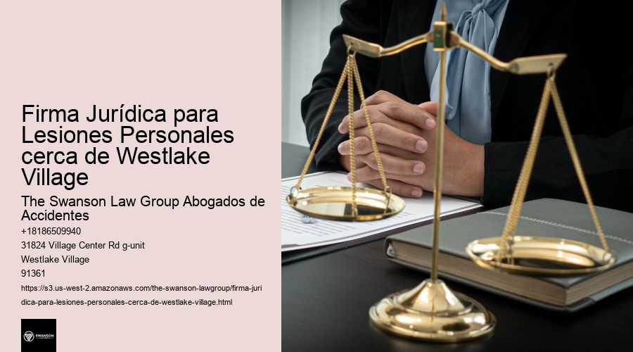 Firma Jurídica para Lesiones Personales cerca de Westlake Village