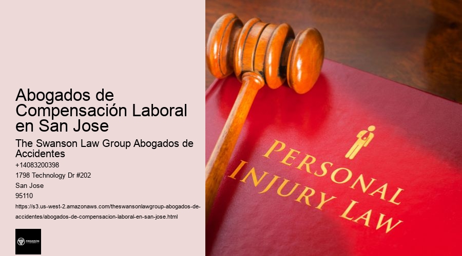 Abogados de Compensación Laboral en San Jose