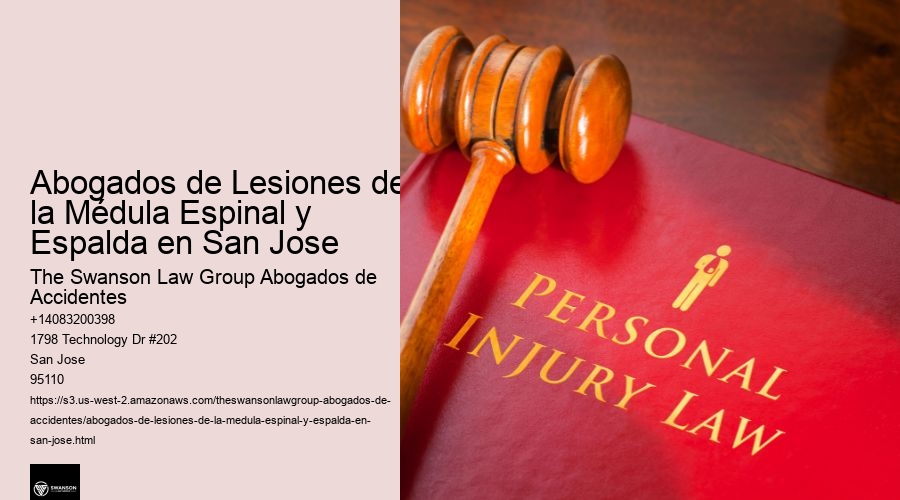 Abogados de Lesiones de la Médula Espinal y Espalda en San Jose