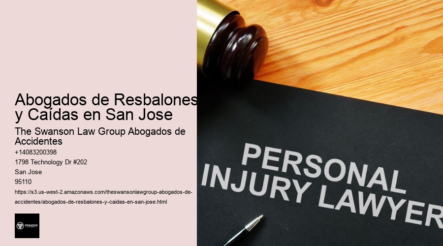 Abogados de Resbalones y Caídas en San Jose