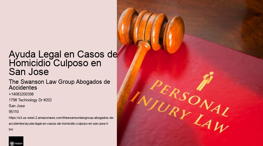 Ayuda Legal en Casos de Homicidio Culposo en San Jose