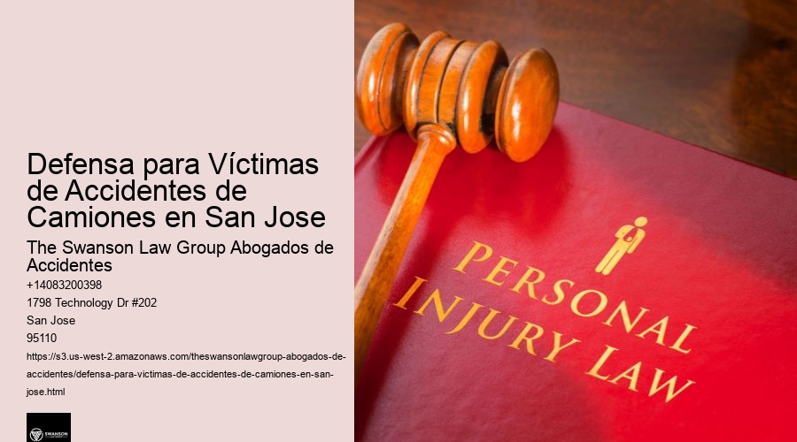 Defensa para Víctimas de Accidentes de Camiones en San Jose