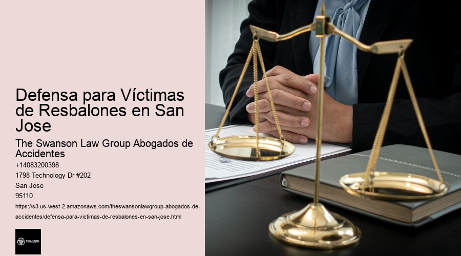 Defensa para Víctimas de Resbalones en San Jose