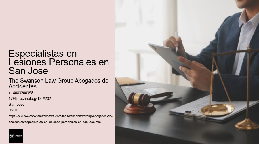 Especialistas en Lesiones Personales en San Jose