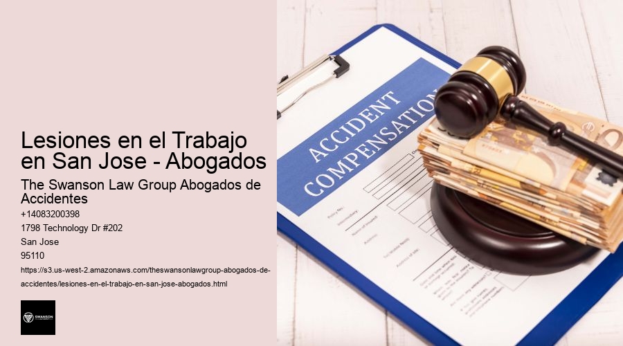 Lesiones en el Trabajo en San Jose - Abogados