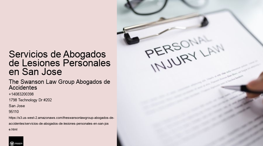 Servicios de Abogados de Lesiones Personales en San Jose