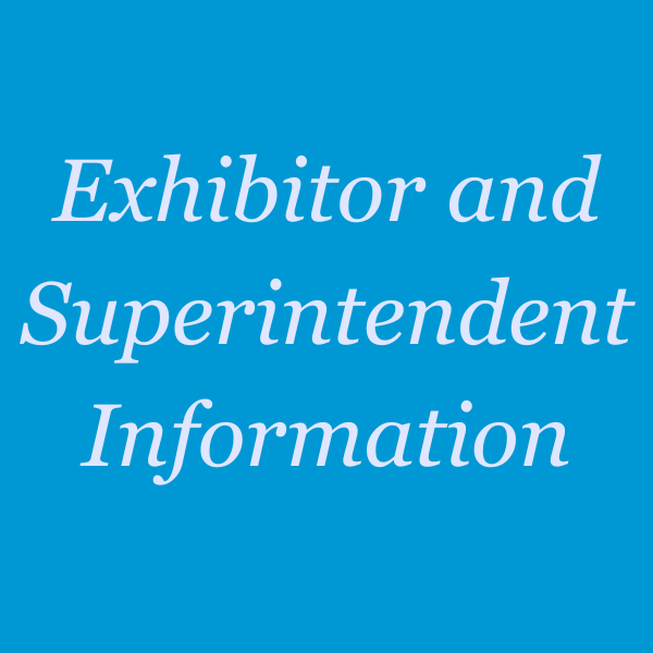 Exhibitor and Superintendent Information 