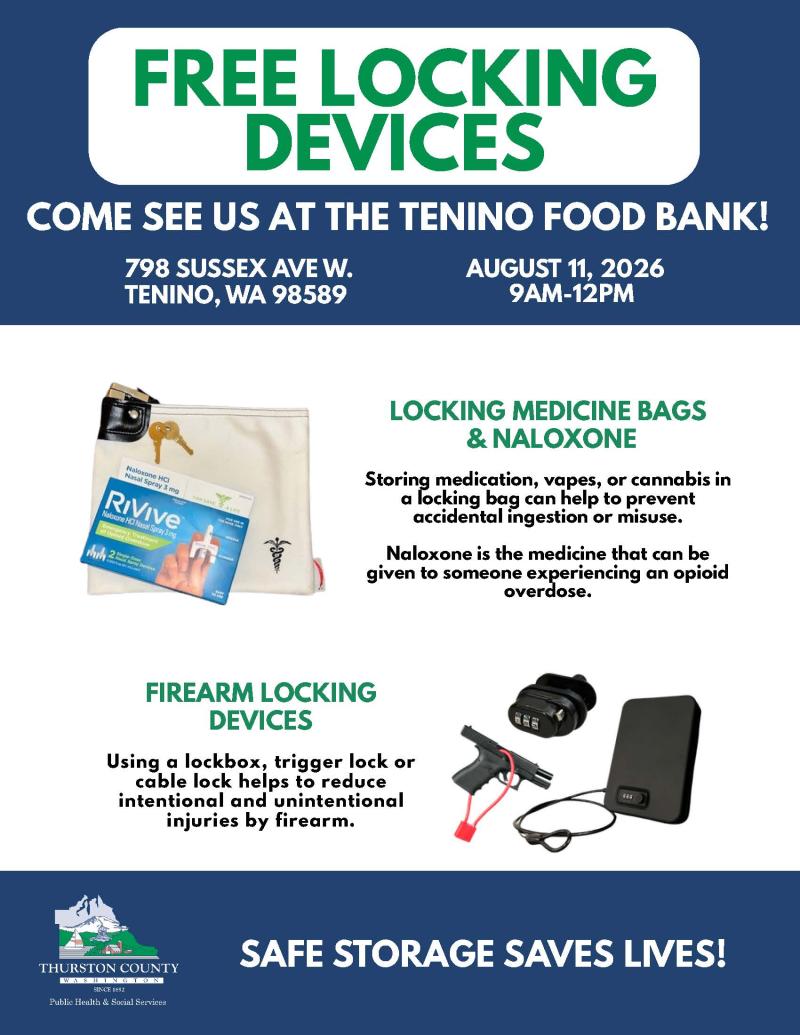 Free Locking Devices for firarms and medicine or naloxone flyer for event being held at tenino food bank plus on August 11 from 9am-12pm