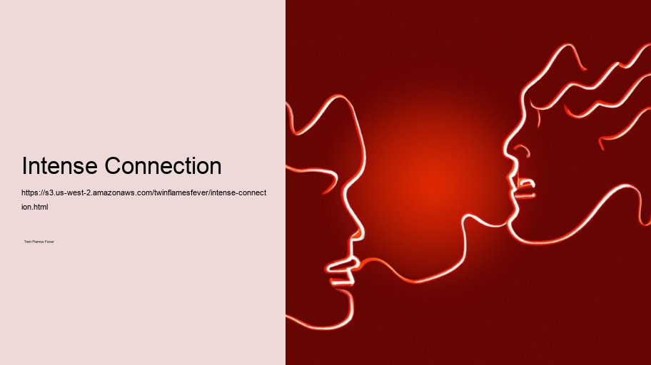 Intense Connection