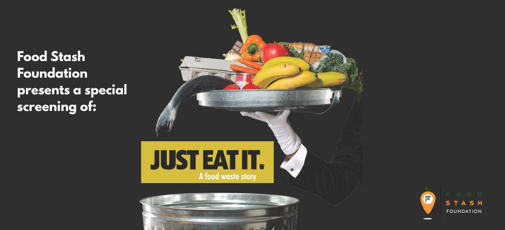 Just Eat It: Food Waste Film Screening and Celebration