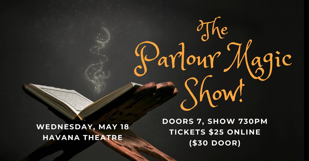 The Parlour Magic Show!