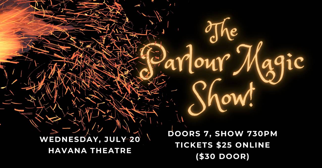 The Parlour Magic Show!