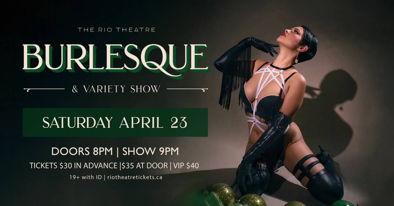 The Rio Theatre Burlesque and Variety Show