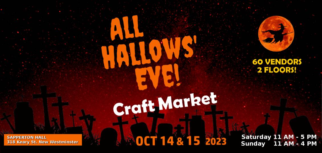 All Hallows’ Eve Craft Market 2023