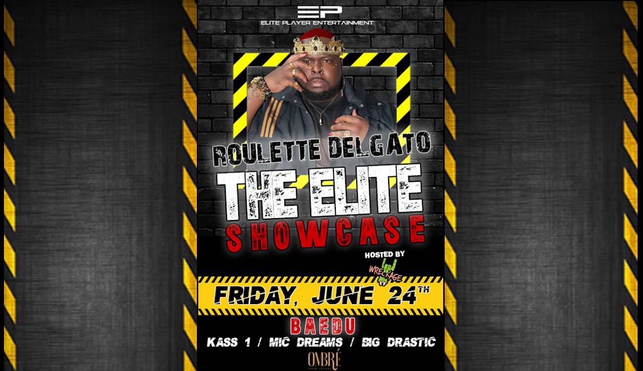 THE ELITE SHOWCASE @ Ombre Show Lounge