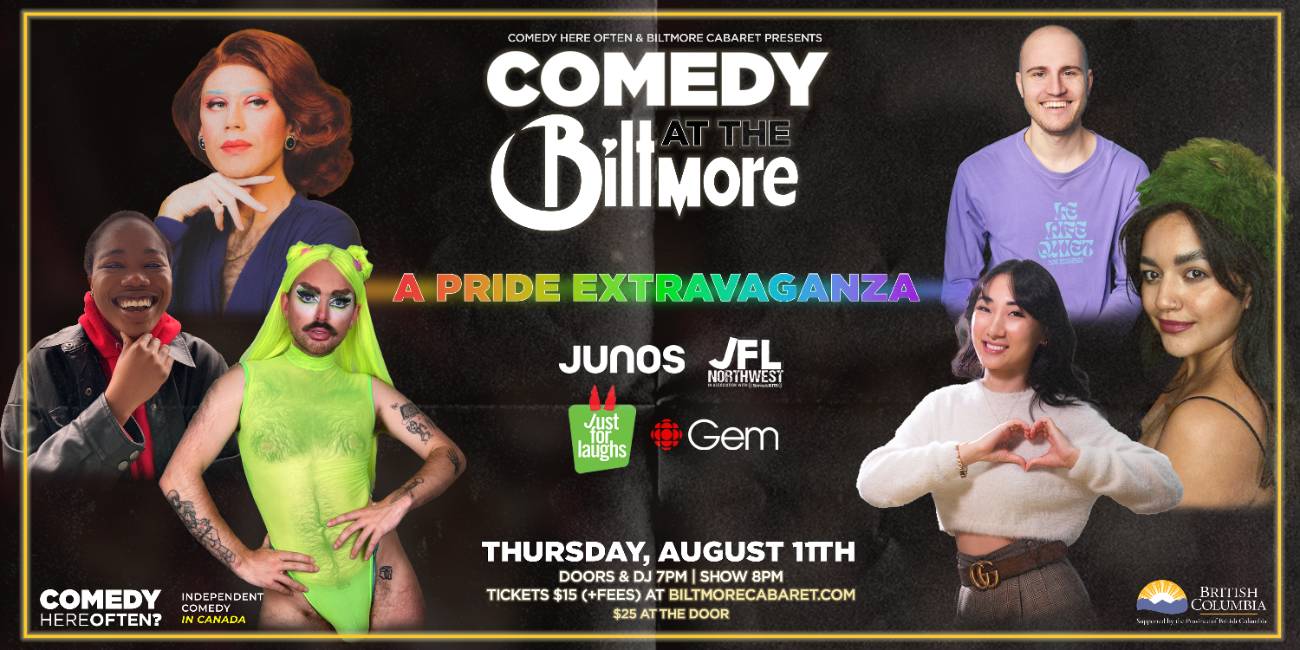 Comedy At The Biltmore: A Pride Extravaganza