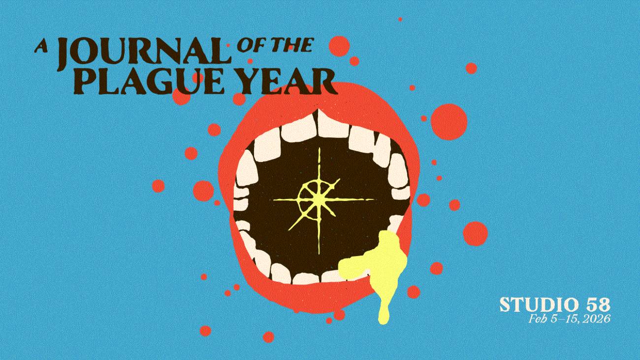 Studio 58 Presents: A Journal of the Plague Year