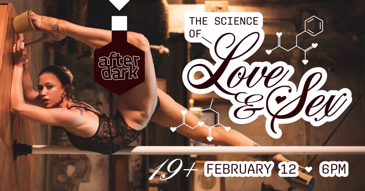 After Dark: The Science of Love and Sex