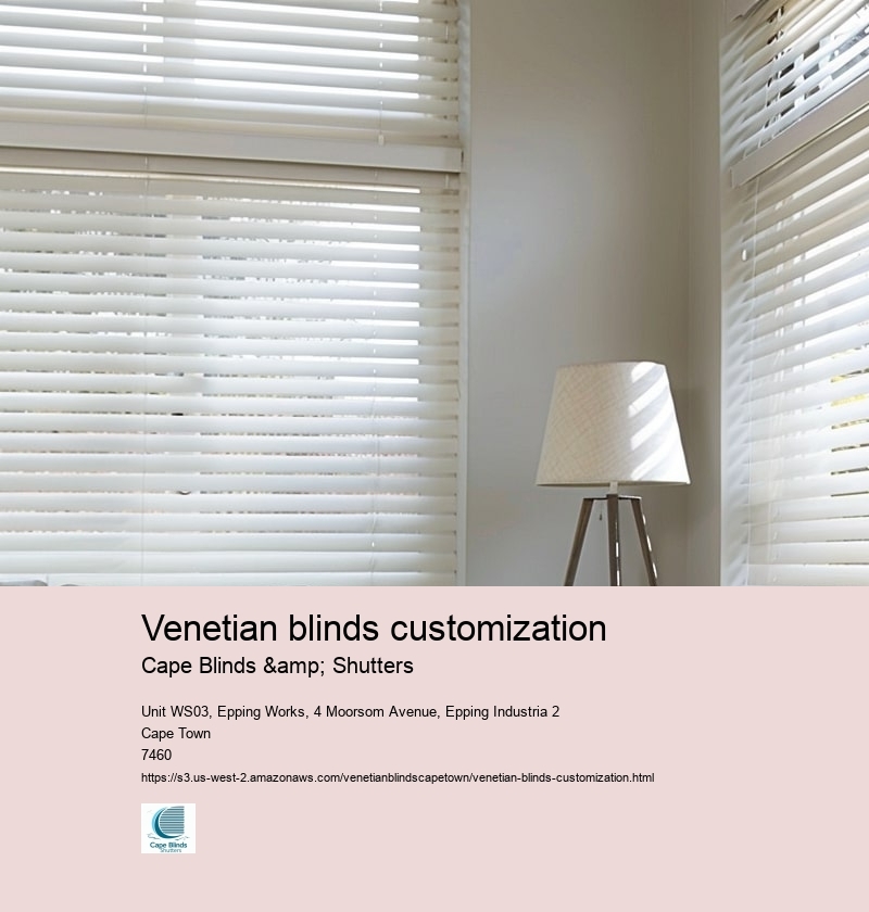 Venetian blinds customization