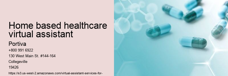 home based healthcare virtual assistant