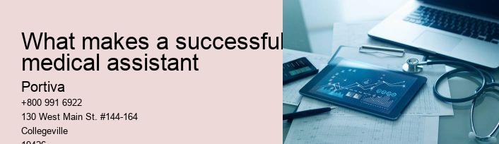 What makes a successful medical assistant