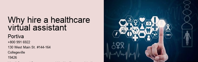 Why hire a healthcare virtual assistant