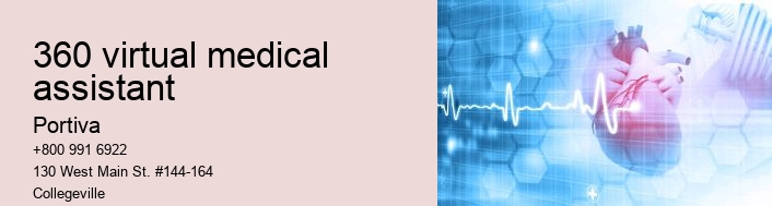360 virtual medical assistant