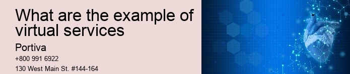 What are the example of virtual services