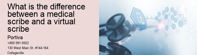 What is the difference between a medical scribe and a virtual scribe