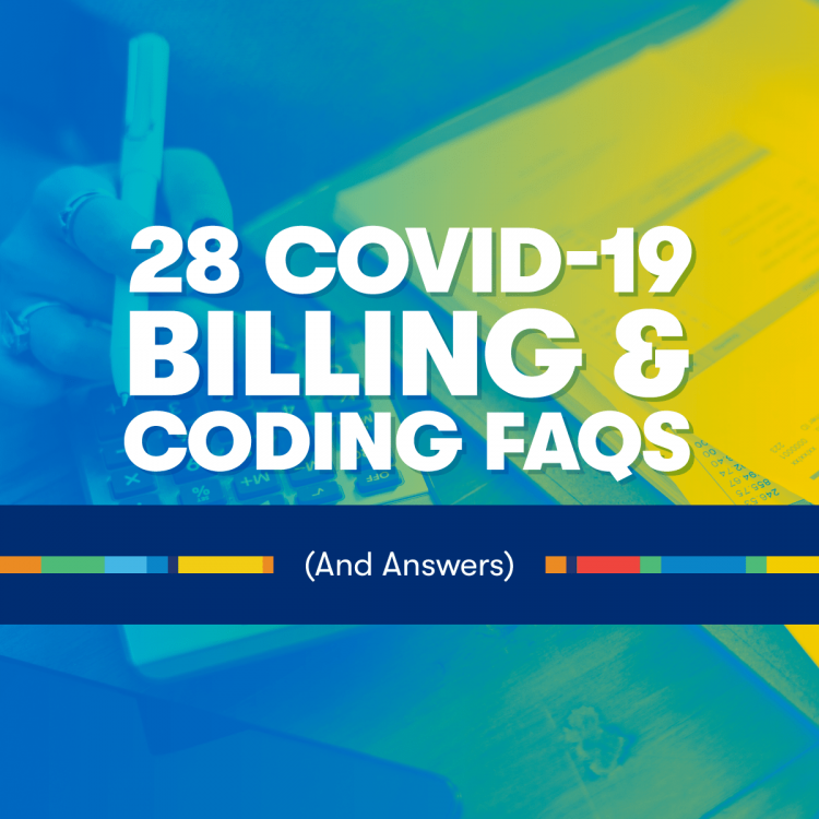 28 Covid 19 Billing Coding Faqs And Answers Vitalware