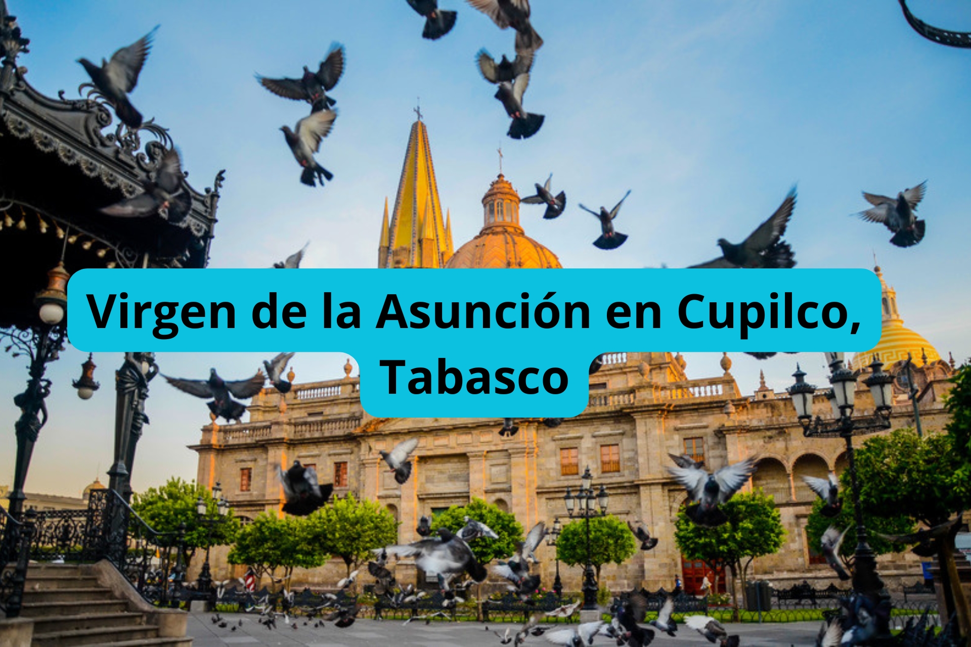 Virgen de la Asunción en Cupilco, Tabasco