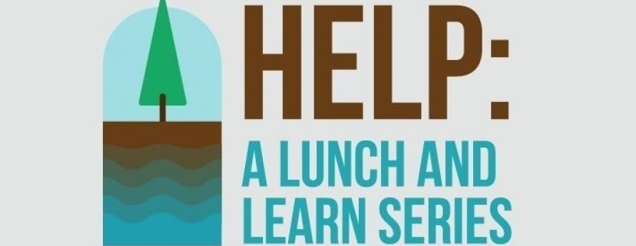 Help: A lunch and learn series