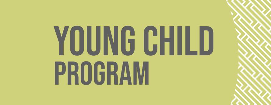 Young Child Program Text on green background