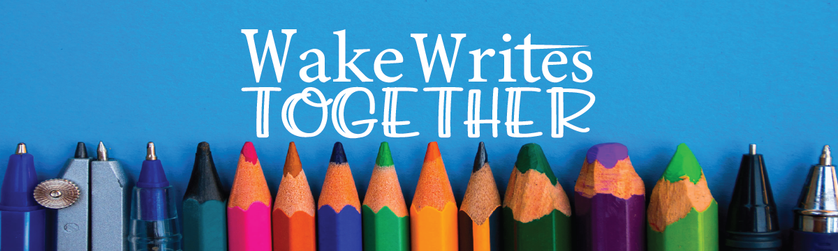Wake Writes Together image, with tips of pencils, pens, markers, crayons
