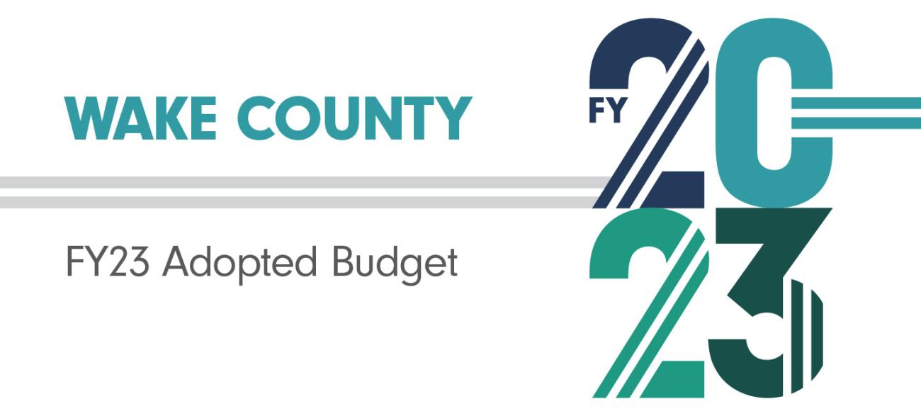 Wake County Adopted Budget FY 2023 graphic