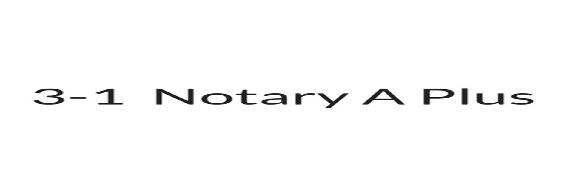3-1 NOTARY A PLUS