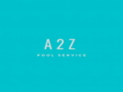 A 2 Z Pool Service