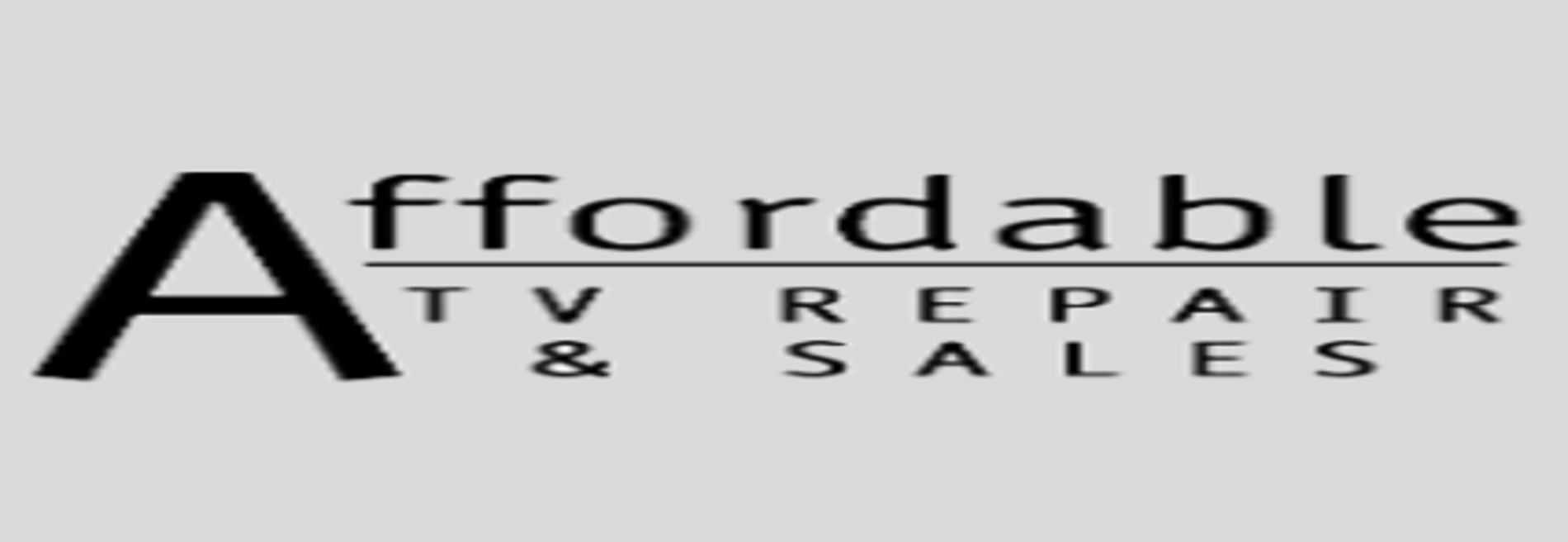A Affordable TV Repair & Sales