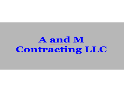 A And M Contracting LLC