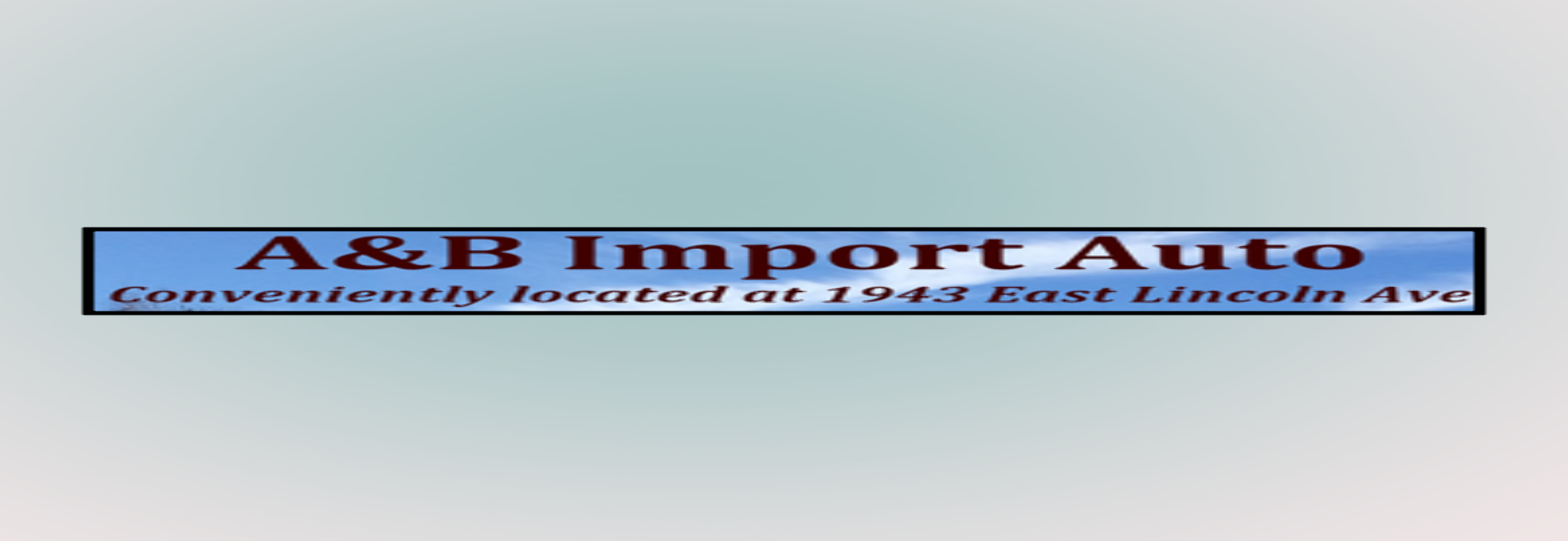 A & B Import Auto Inc