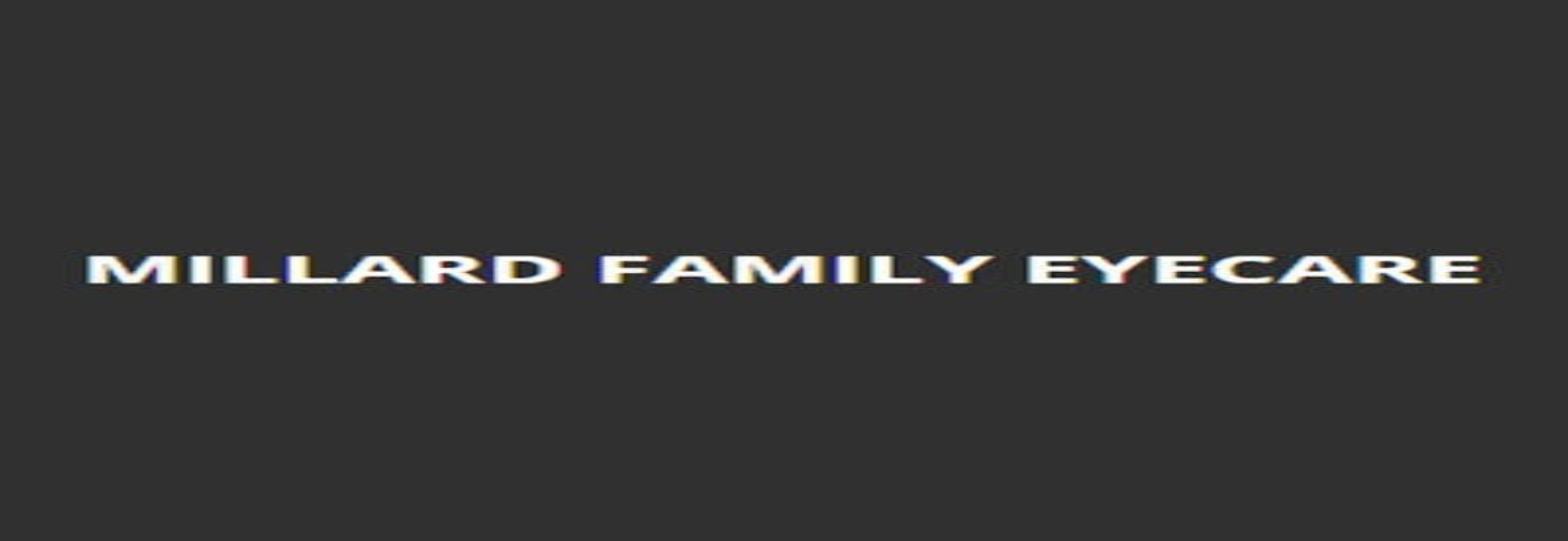 A Child's Eyes Optical & Millard Family Eye Care