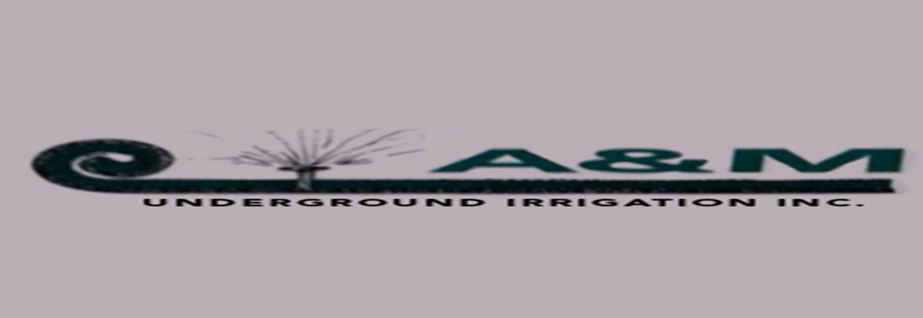 A&M Underground Irrigation Inc.