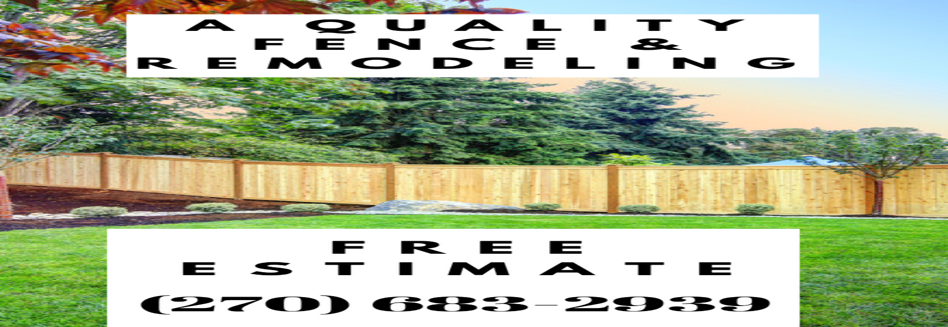 A Quality Fence & Remodeling