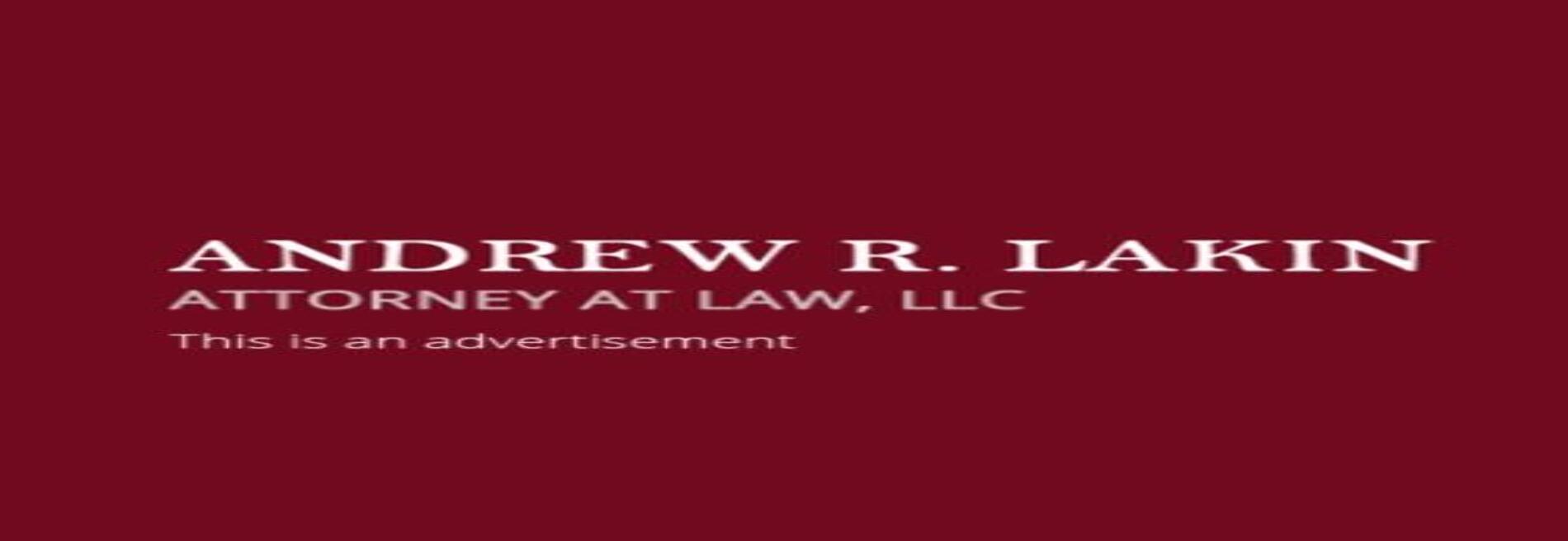 Andrew R. Lakin Attorney At Law, LLC