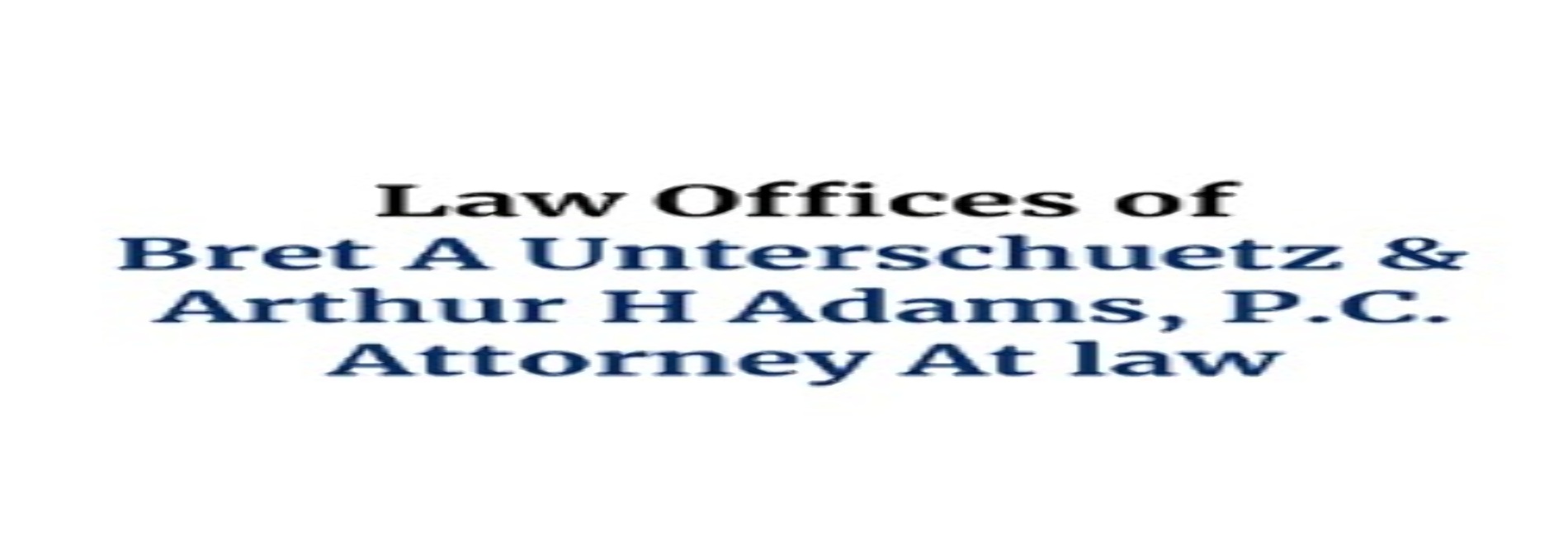 Arthur H. Adams, PC Attorney At Law & Bret Underschutz, Professional Lawyers Office