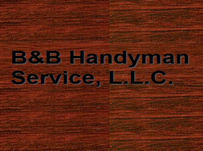 B & B Handyman Service, L.L.C.